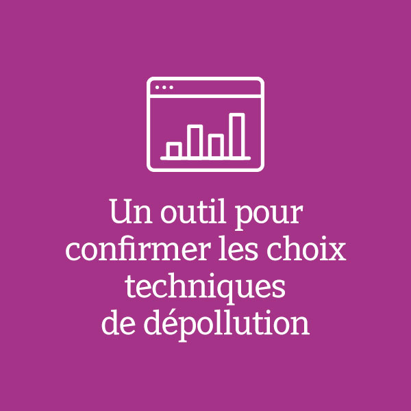 Un outil pour confirmer les choix techniques de dépollution